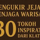 Mengukir Jejak, Menjaga Warisan: 30 Tokoh Inspiratif dari Klaten