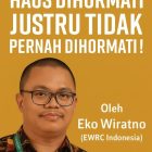 Mengapa Orang yang Haus Dihormati Justru Tidak Pernah Dihormati ! Oleh Eko Wiratno(EWRC Indonesia)